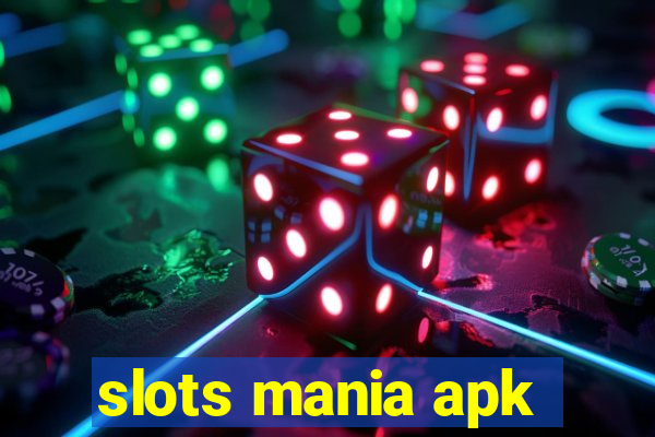 slots mania apk